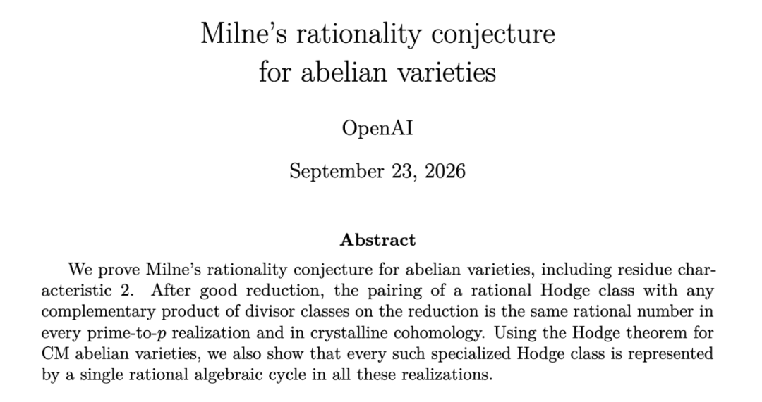链接:https://github.com/openai/math/blob/main/preprints/Milnes-rationality-conjecture-for-abelian-varieties-September-23-2026/paper.pdf